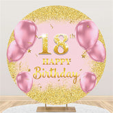 Lofaris Pink Balloons Round Gold Glitter 18th Birthday Backdrop